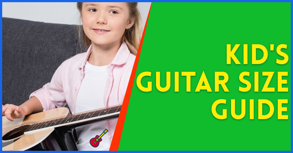 Adrian Curran Kid's Guitar Size Guide