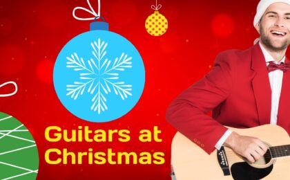 Guitar at Christmas adrian Curran Guitars